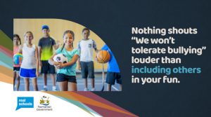 Nothing shouts ‘We won’t tolerate bullying’ louder than including others in your fun.
